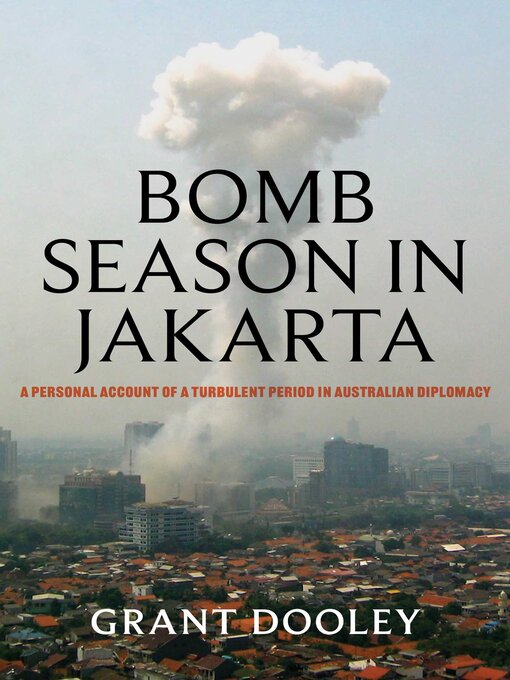 Title details for Bomb Season in Jakarta by Grant Dooley - Wait list